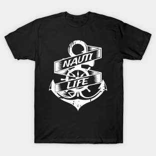 Nauti Life, maritime, nautical, Sailor, Anchor T-Shirt